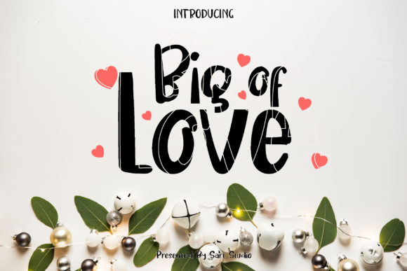 Big of Love: A Playful Script Handwritten Typeface