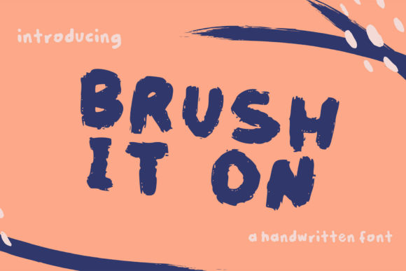 Brush It On: A Versatile Handwritten Font Review