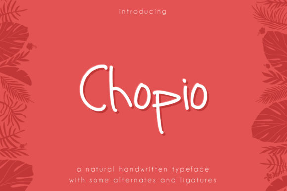 Chopio: A Script Handwritten Font for Elegant Editorial Design