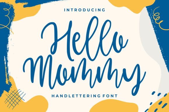 Hello Mommy Font for Handmade Brands